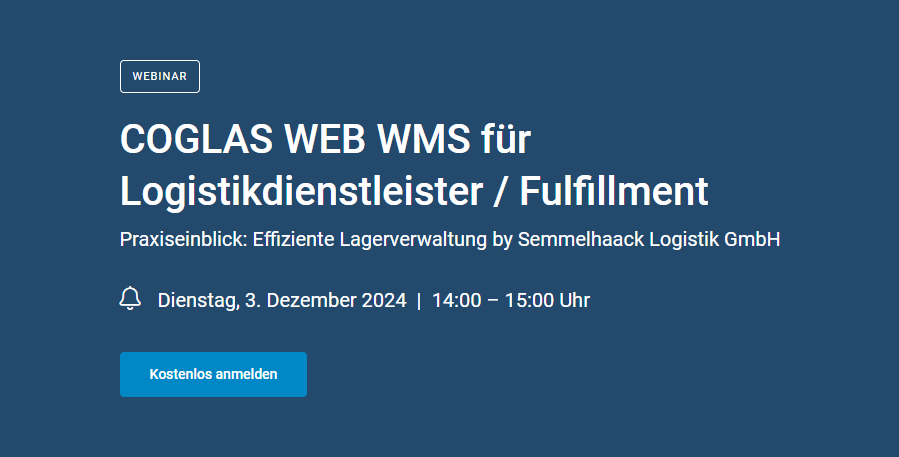 Webinar: Effiziente Lagerverwaltung für Logistikdienstleister – COGLAS WEB WMS
