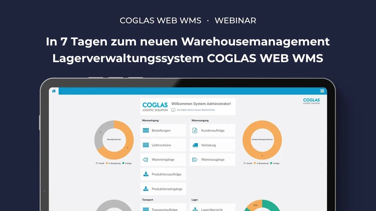 Webinar: In 7 Tagen zum neuen Warehouse Management Lagerverwaltungssystem COGLAS WEB WMS