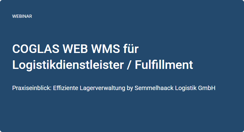 Webinar COGLAS WEB WMS für Logistikdienstleister / Fulfillment