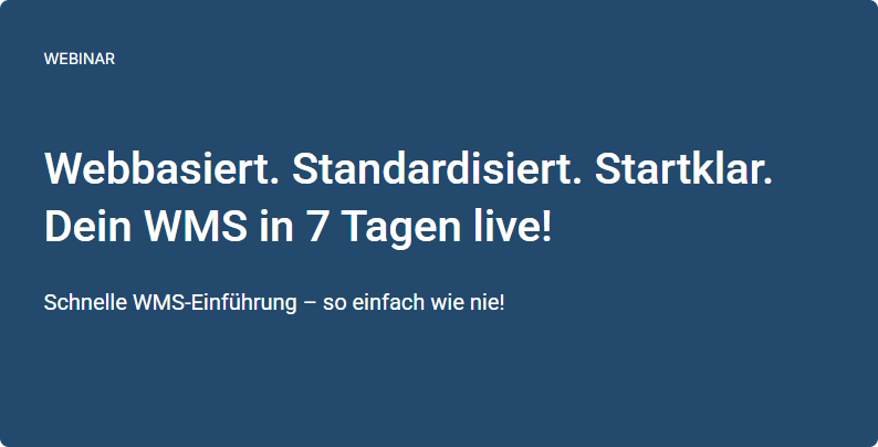 Webinar - Dein WMS in 7 Tagen live!