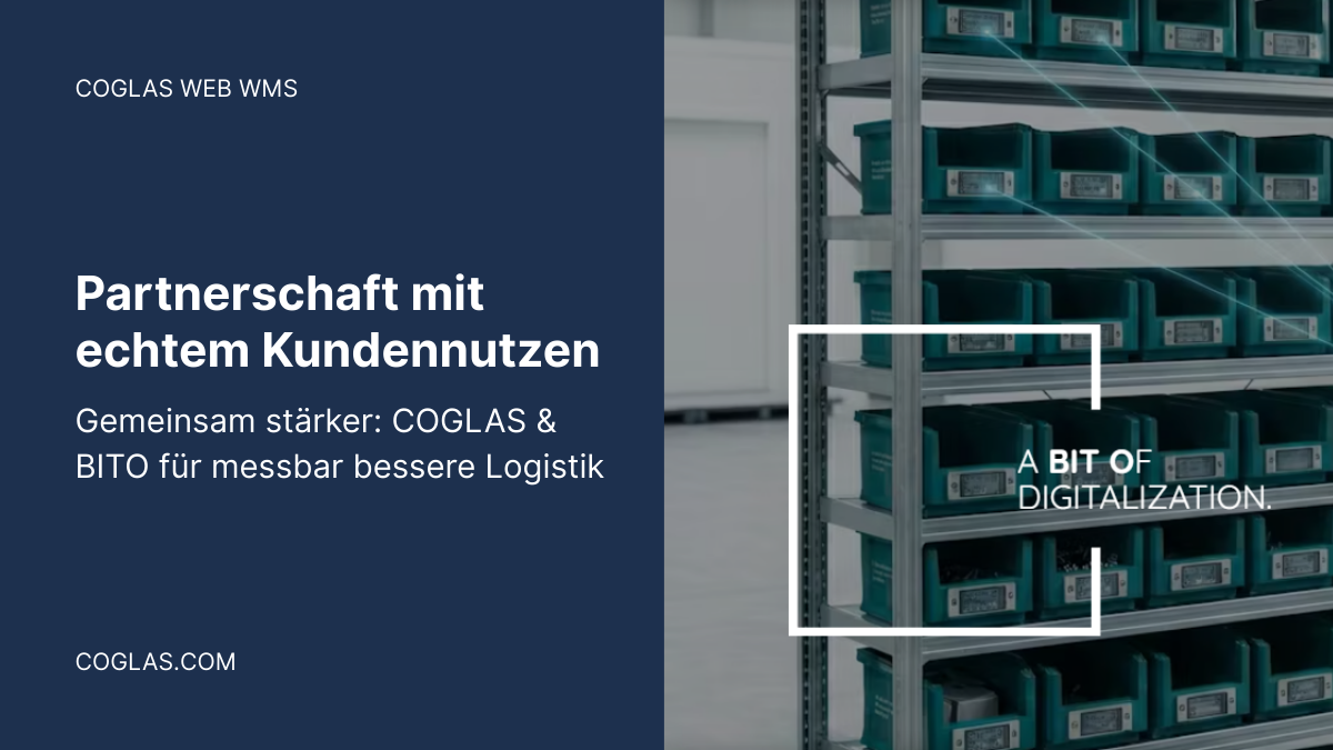 Echte Logistik-Partnerschaft im Lager: BITO Lagertechnik & COGLAS WEB WMS 8 Bito Lagertechnik COGLAS WEB WMS Partnerschaft